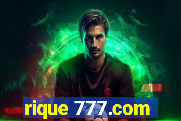 rique 777.com